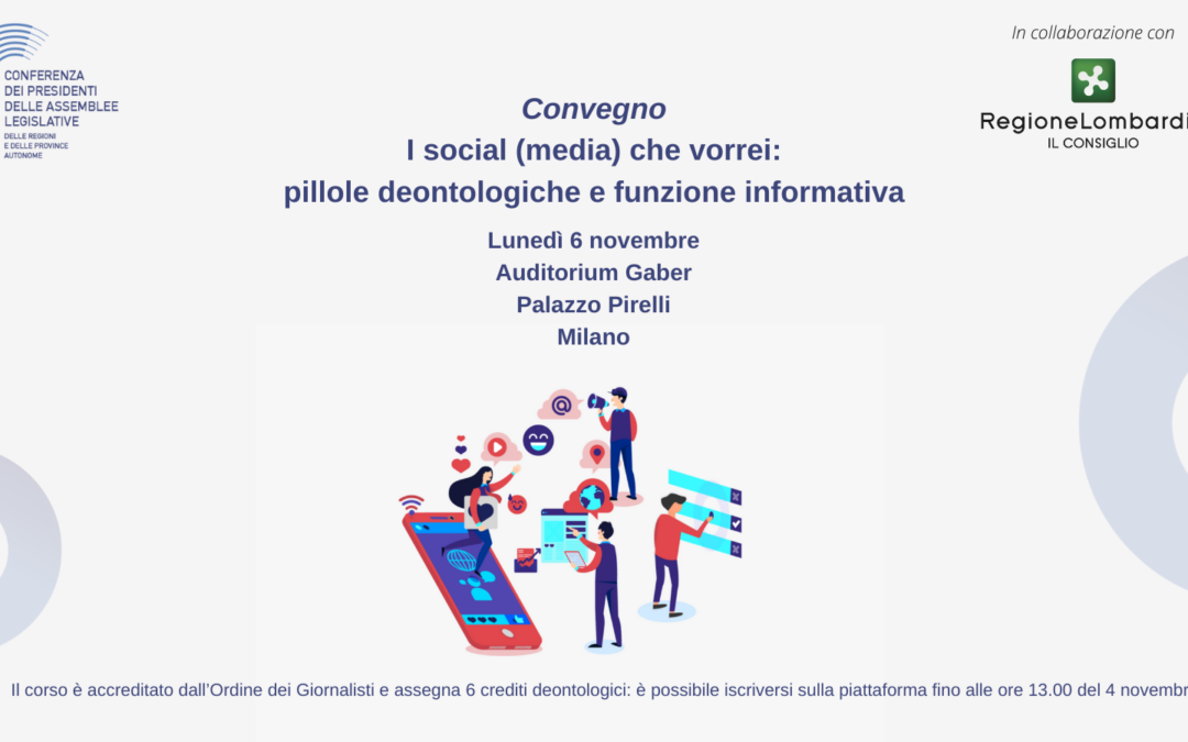 Convegno “I social (media) che vorrei: pillole deontologiche e funzione informativa” il 6 novembre a Milano