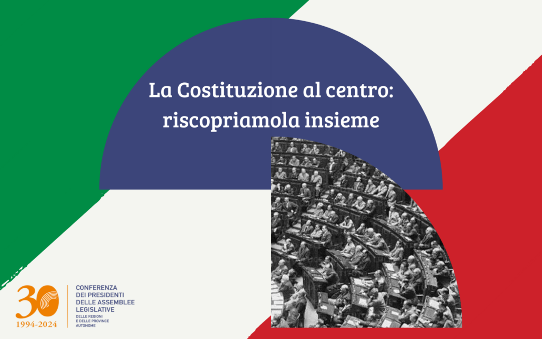 “La Costituzione al centro: riscopriamola insieme”: ogni settimana i Presidenti riflettono su un Articolo della nostra Costituzione