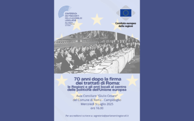 9 luglio, convegno “70 anni dopo la firma dei trattati di Roma:  le Regioni e gli enti locali al centro delle politiche dell’Unione europea” al Campidoglio
